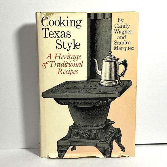 Cooking Texas Style A Heritage Of Traditional Recipes SIGNED - Picture 1 of 8